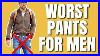 8-Men-S-Pants-Women-Hate-In-2023-Mens-Fashioner-Ashley-Weston-01-lhev
