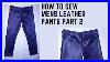 How-To-Sew-Men-S-Leather-Pants-Part-2-01-hqli